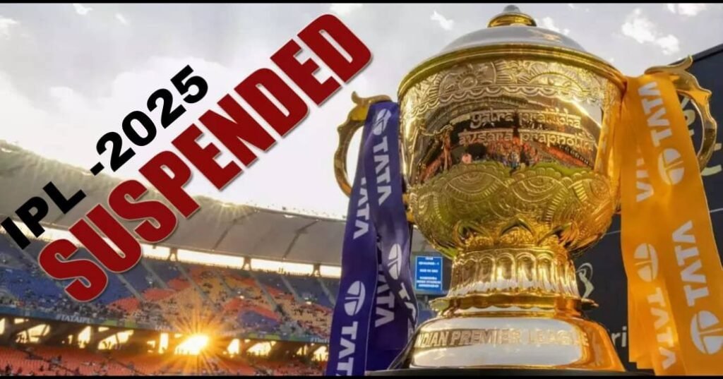 IPL 2025 suspended 1